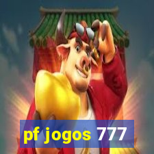 pf jogos 777